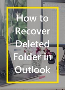 outlook 2016 for mac recover deleted items